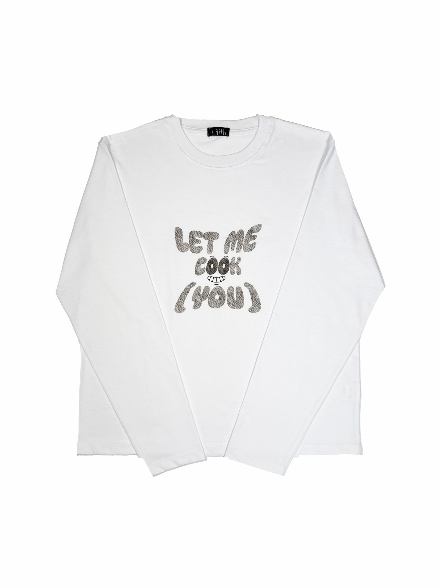 LET ME COOK YOU LONGSLEEVE